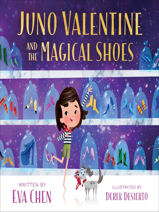 Title details for Juno Valentine and the Magical Shoes by Eva Chen - Wait list